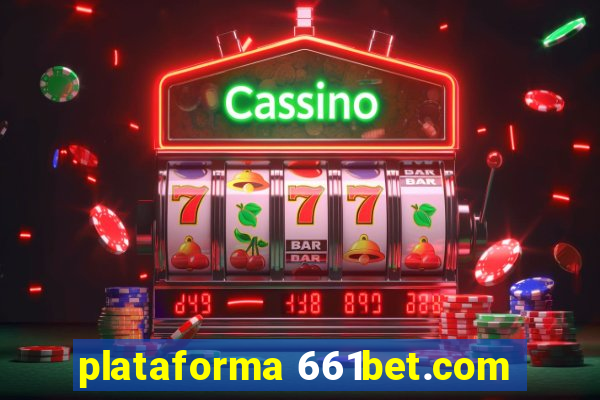 plataforma 661bet.com